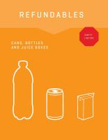 Image of refundables pop cans, tin cans, glass containers, aluminum & steel cans, milk containers-rinsed, well-rinsed food containers, coffee cups & lids.