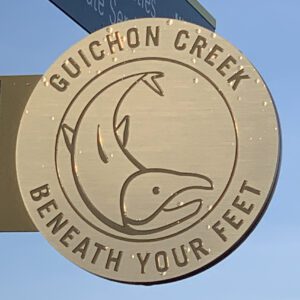 Guichon Creek beneath your feet sign.