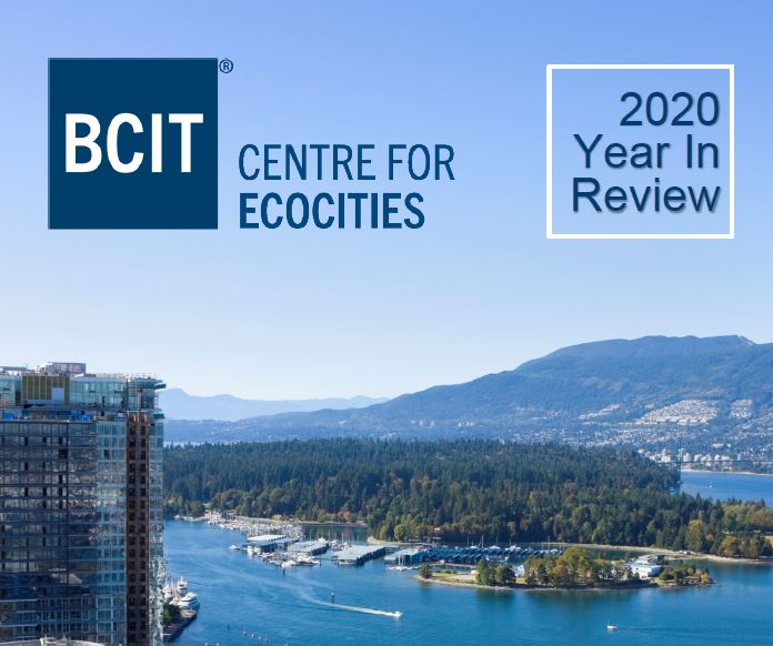 Cover of BCIT Centre for Ecocities 2020 Year in Review.