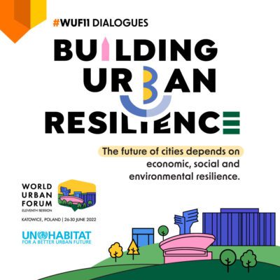 World Urban Forum 2022 Building Urban Resilience social media card.