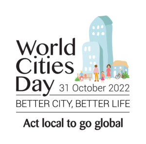 World Cities Day 2022 logo. Act local to go global.