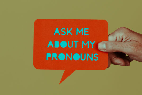 Dialogue box : ask me about my pronouns