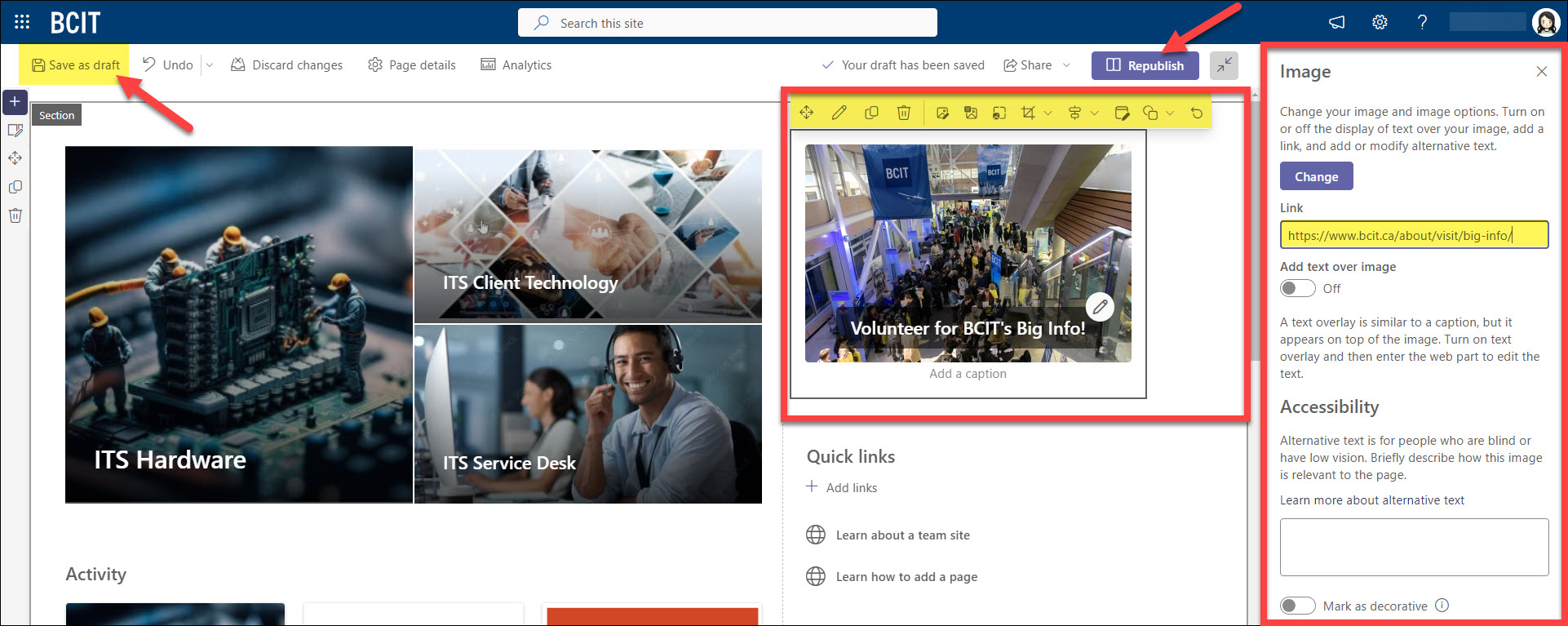SharePoint Web Parts editing your web part and then click on Save as draft or Republish